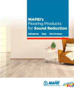 MAPEI’s Flooring Products for Sound Reduction - Adhesives Tape Membranes